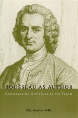 cover of Rousseau as Author: Consecrating One's Life to the Truth