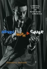 cover of Revel with a Cause: Liberal Satire in Postwar America