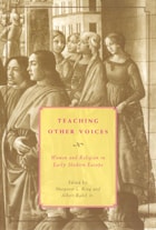 cover of Teaching Other Voices: Women and Religion in Early Modern Europe