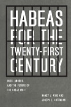 cover of Habeas for the Twenty-First Century: Uses, Abuses, and the Future of the Great Writ