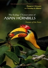 cover of The Ecology and Conservation of Asian Hornbills: Farmers of the Forest