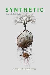 cover of Synthetic: How Life Got Made