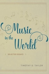 cover of Music in the World: Selected Essays