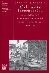 cover of Calvinists Incorporated: Welsh Immigrants on Ohio's Industrial Frontier