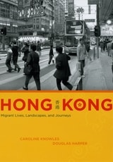 cover of Hong Kong: Migrant Lives, Landscapes, and Journeys