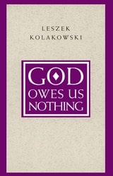 cover of God Owes Us Nothing: A Brief Remark on Pascal's Religion and on the Spirit of Jansenism