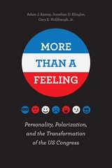 cover of More Than a Feeling: Personality, Polarization, and the Transformation of the US Congress