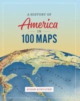 cover of A History of America in 100 Maps