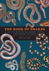 cover of The Book of Snakes: A Life-Size Guide to Six Hundred Species from around the World