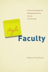 cover of Agile Faculty: Practical Strategies for Managing Research, Service, and Teaching