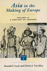 cover of Asia in the Making of Europe, Volume III: A Century of Advance. Book 1: Trade, Missions, Literature