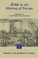 cover of Asia in the Making of Europe, Volume III: A Century of Advance. Book 3: Southeast Asia