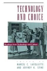 cover of Technology and Choice: Readings from Technology and Culture