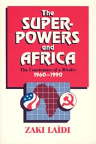cover of The Superpowers and Africa: The Constraints of a Rivalry, 1960-1990