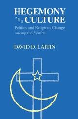 cover of Hegemony and Culture: Politics and Religious Change among the Yoruba