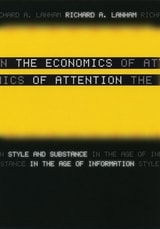 cover of The Economics of Attention: Style and Substance in the Age of Information