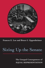 cover of Sizing Up the Senate: The Unequal Consequences of Equal Representation