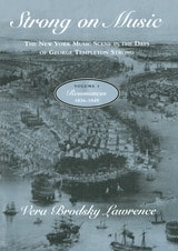 cover of Strong on Music: The New York Music Scene in the Days of George Templeton Strong, Volume 1: Resonances, 1836-1849