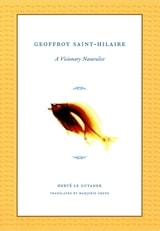 cover of Geoffroy Saint-Hilaire: A Visionary Naturalist