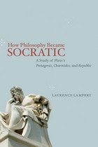 cover of How Philosophy Became Socratic: A Study of Plato's "Protagoras," "Charmides," and "Republic"