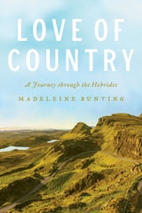 cover of Love of Country: A Journey through the Hebrides