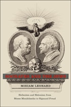 cover of Socrates and the Jews: Hellenism and Hebraism from Moses Mendelssohn to Sigmund Freud