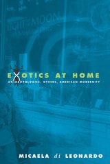 cover of Exotics at Home: Anthropologies, Others, and American Modernity