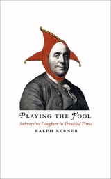 cover of Playing the Fool: Subversive Laughter in Troubled Times