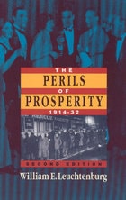 cover of The Perils of Prosperity, 1914-1932