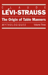 cover of The Origin of Table Manners: Mythologiques, Volume 3