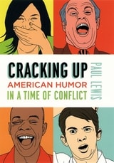 cover of Cracking Up: American Humor in a Time of Conflict