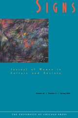 cover of Signs: Journal of Women in Culture and Society, volume 45 number 3 (Spring 2020)