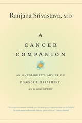 cover of A Cancer Companion: An Oncologist's Advice on Diagnosis, Treatment, and Recovery