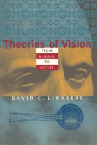 cover of Theories of Vision from Al-kindi to Kepler