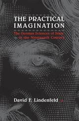 cover of The Practical Imagination: The German Sciences of State in the Nineteenth Century