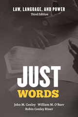 cover of Just Words: Law, Language, and Power, Third Edition