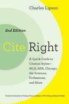 cover of Cite Right, Second Edition: A Quick Guide to Citation Styles--MLA, APA, Chicago, the Sciences, Professions, and More