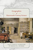 cover of Geographies of Nineteenth-Century Science