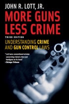 cover of More Guns, Less Crime: Understanding Crime and Gun Control Laws, Third Edition
