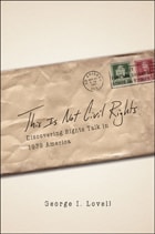 cover of This Is Not Civil Rights: Discovering Rights Talk in 1939 America