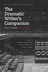cover of The Dramatic Writer's Companion, Second Edition: Tools to Develop Characters, Cause Scenes, and Build Stories
