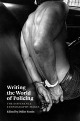 cover of Writing the World of Policing: The Difference Ethnography Makes