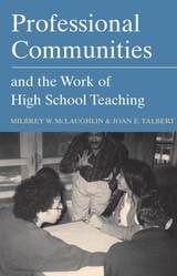 cover of Professional Communities and the Work of High School Teaching
