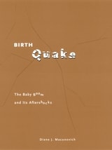 cover of Birth Quake: The Baby Boom and Its Aftershocks