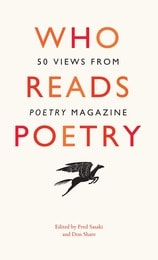 cover of Who Reads Poetry: 50 Views from “Poetry” Magazine