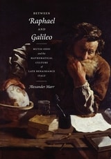 cover of Between Raphael and Galileo: Mutio Oddi and the Mathematical Culture of Late Renaissance Italy