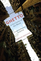 cover of Ghetto at the Center of the World: Chungking Mansions, Hong Kong