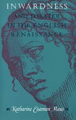 cover of Inwardness and Theater in the English Renaissance