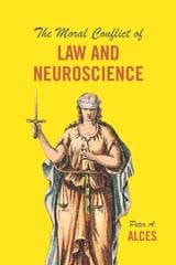 cover of The Moral Conflict of Law and Neuroscience