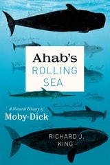 cover of Ahab's Rolling Sea: A Natural History of "Moby-Dick"